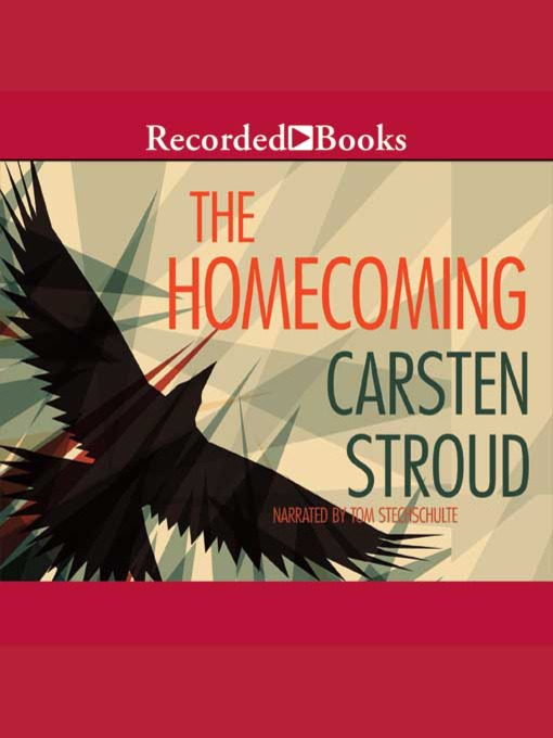 Title details for The Homecoming by Carsten Stroud - Available